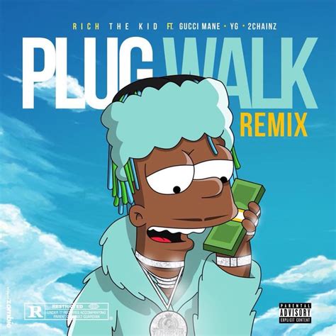 Rich The Kid – Plug Walk (Remix) Lyrics 